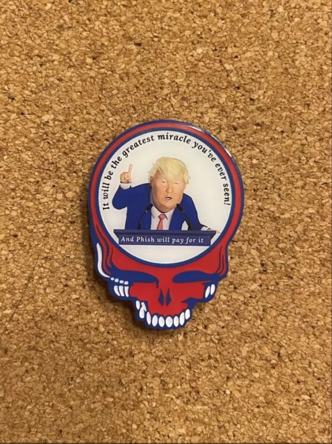 Make America Grateful Dead Again Steal your Miracle Pin Donald Trump