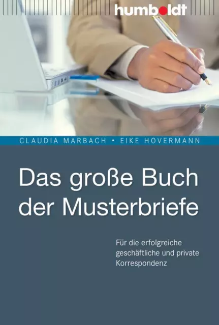Das große Buch der Musterbriefe - Claudia Marbach / Eike Hovermann PORTOFREI