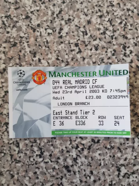 MATCH TICKET CHAMPIONS LEAGUE MAN UTD V REAL MADRID 23rd apr 2003