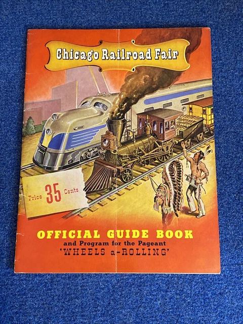 Chicago’s Railroad Fair Official Guide Book   1846-1948