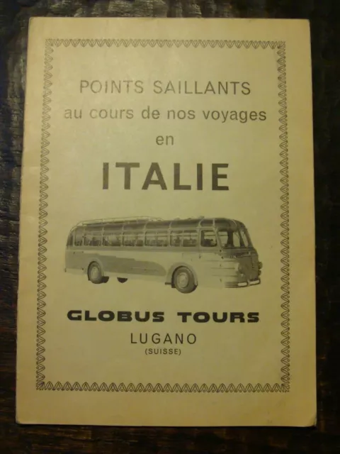 Globus Tours Lugano - Points saillants au cours de voyages en Italie - Année 50'