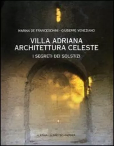 Libri De Franceschini Marina / Giuseppe Veneziano - Villa Adriana. Architettura