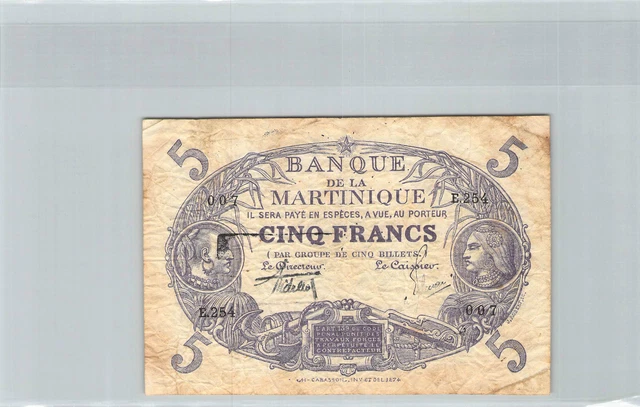 Martinique 5 Francs Law 1901 (1934) E.254 N° 007 Pick 6