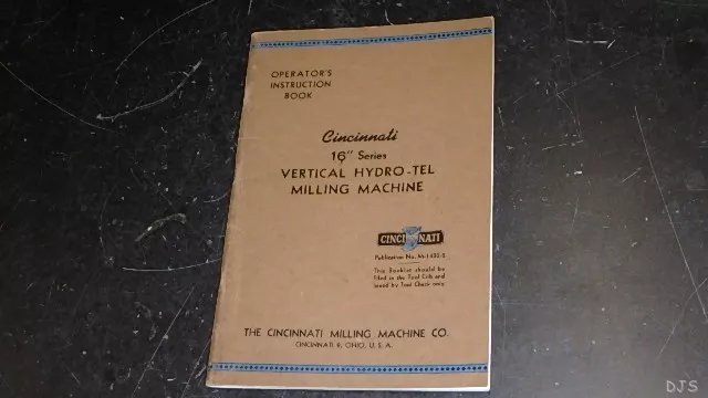 CINCINNATI 16" VERTICAL MILLING MACHINE OPERATORS Manual DB59