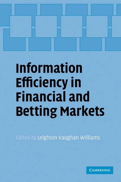 Information Efficiency in Financial and Betting Markets Vaughan Williams