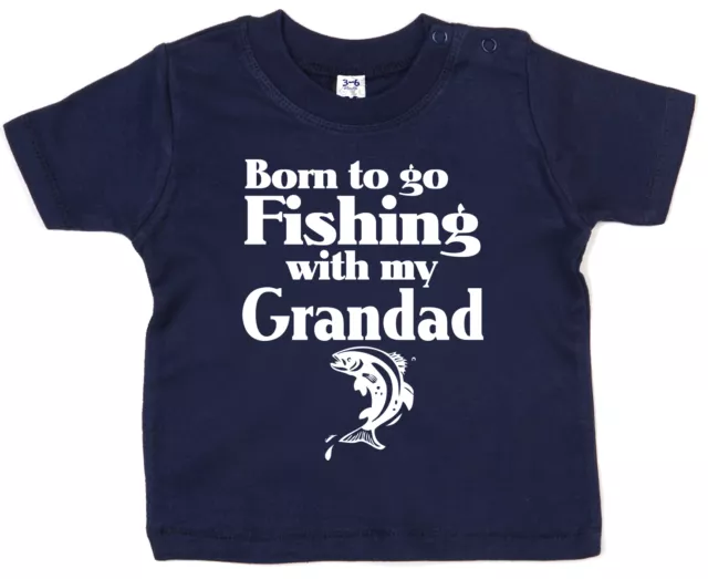Baby Fishing T-Shirt "Born to go Fishing with My Grandad" Angling Fish Granddad
