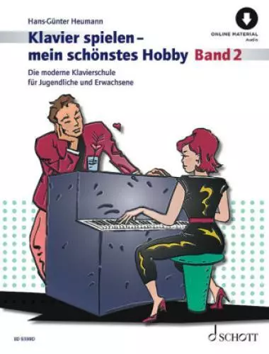 Klavierspielen - mein schönstes Hobby Die moderne Klavierschule für Jugendl 6144