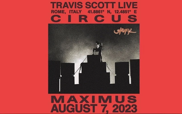 2 Biglietti POSTO UNICO concerto Travis Scott ROMA Circo Massimo 7 Agosto 2023.