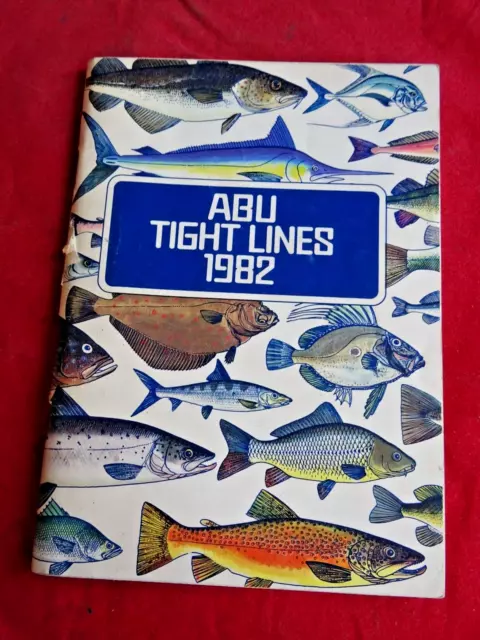 VINTAGE ABU TIGHT Lines Advertising Fishing Catalogue For 1982 £14.99 -  PicClick UK