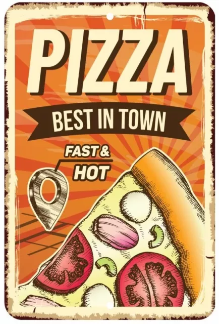 Pizza Restaurant Best In Town Food Aluminum Tin Sign Plaque Bar Decor S372