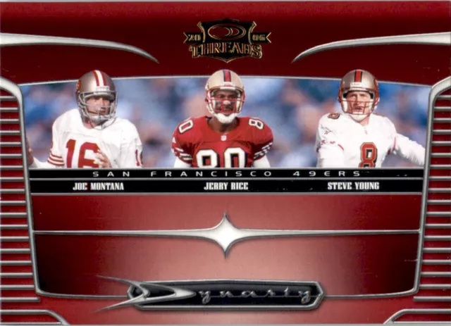 2006 Donruss Threads Dynasty joe montana jerry rice steve young #D2