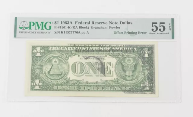 About UNC 55 EPQ 1963-A $1 FRN Dallas - FR#1901-K Printing Error - PMG *6565