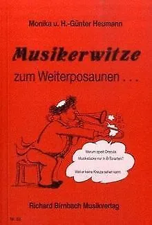 Musikerwitze zum Weiterposaunen ... von Heumann, Ha... | Buch | Zustand sehr gut