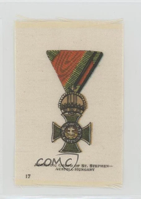1915 ITC Military Medals Silks Tobacco Apostolic Order of St Stephen #17 0n8
