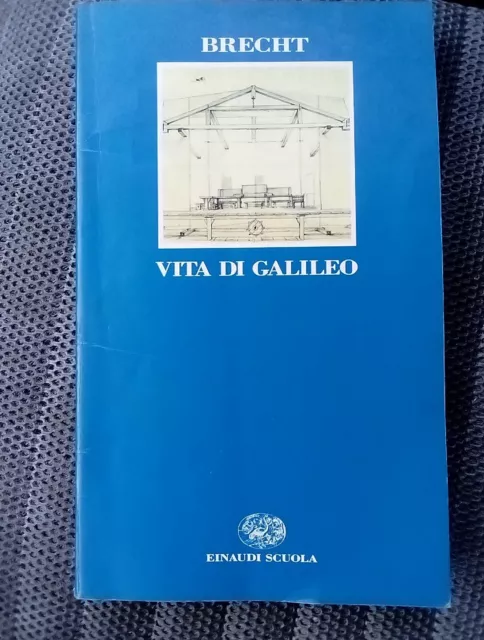 BERTOLT BRECHT - Vita di Galileo - Einaudi scuola 1993 EUR 14,80