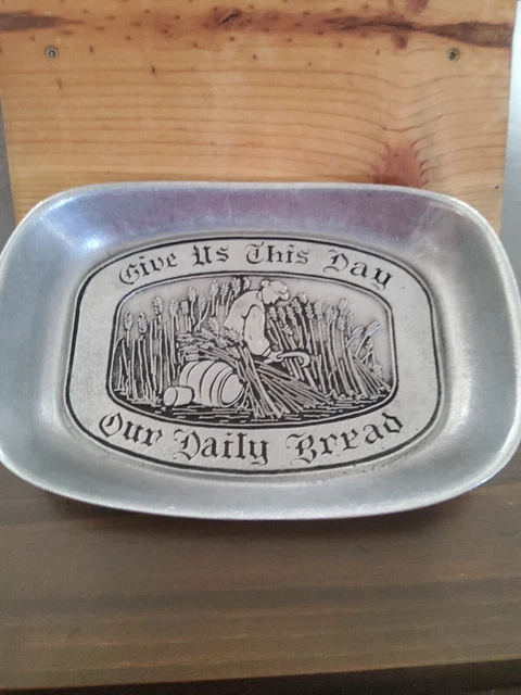 Rwp Wilton Armetale Pewter Dish, ''Give Us This Day Our Daily Bread''