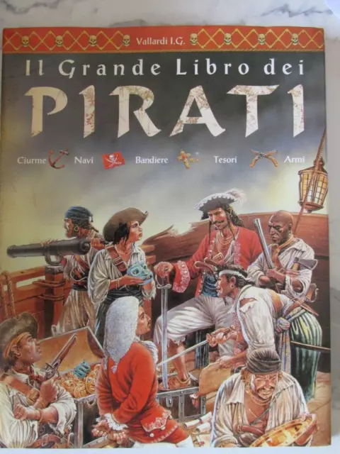 IL GRANDE LIBRO Dei Pirati EUR 8,00 - PicClick IT