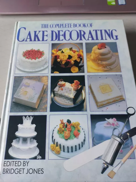 The Complete Book Of Cake Decorating Edited By Bridget Jones