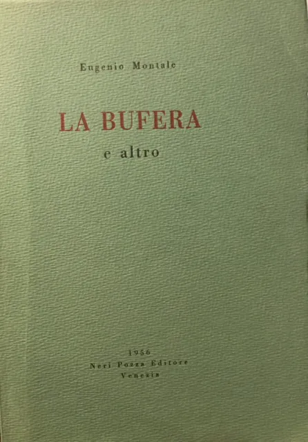 Montale, La Bufera E Altro, Neri Pozza- 1956