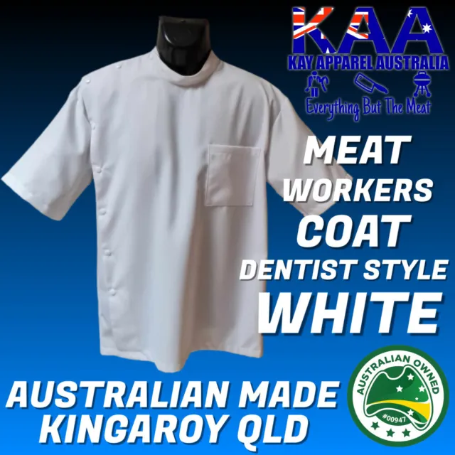 Butchers Meat workers Coat Dentist Style White,  AUSTRALIAN MADE