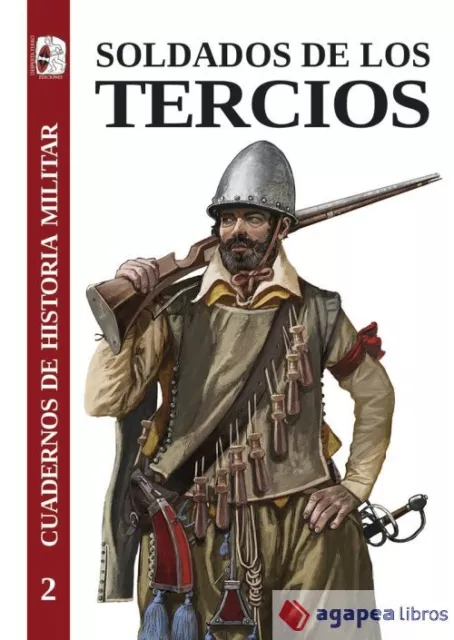 Soldados de los tercios. NUEVO. ENVÍO URGENTE (Librería Agapea)