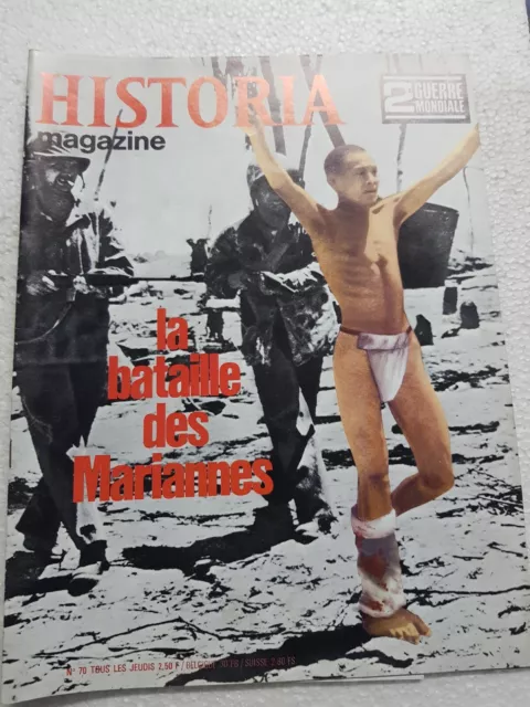 Historia Magazine 2eme Guerre mondiale N° 70 la Bataille des Mariannes