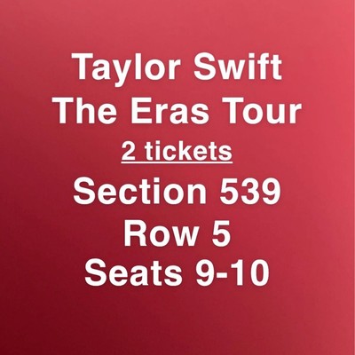 2 TAYLOR SWIFT The Eras Tour Tickets 8/4/23 SoFi Stadium. Inglewood, CA