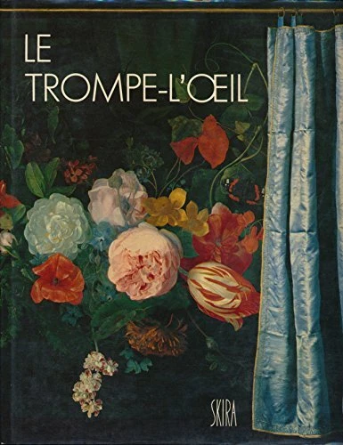 Le illusions de la réalité : Le trompe-l'oeil - Edition originale