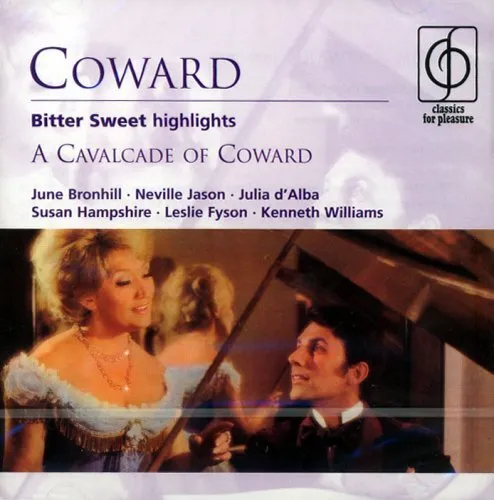 Noel Coward : Bitter Sweet - Highlights (Douglas, Bronhill, Jason) CD (2005)
