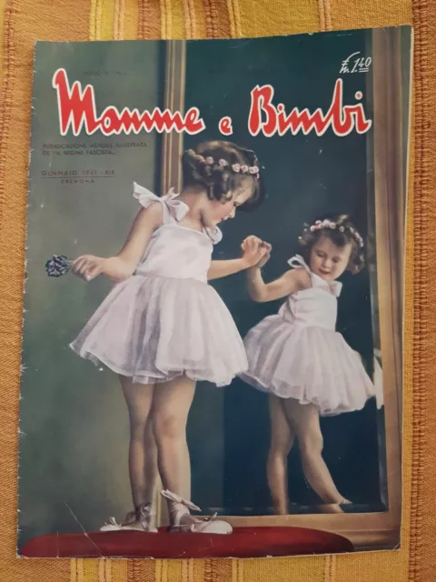 1941 Mamme e Bimbi Pubblicazione mensile Il regime fascista Cremona rivista