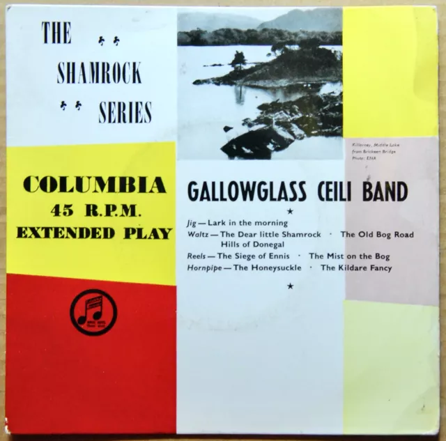 Ep 45 T - Gallowglass Ceili Band - The Shamrock Series - Columbia - 1956 - Tbe