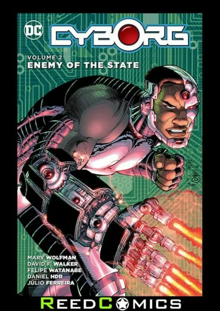 CYBORG VOLUME 2 ENEMY OF THE STATE GRAPHIC NOVEL Paperback Collects (2016) #7-12
