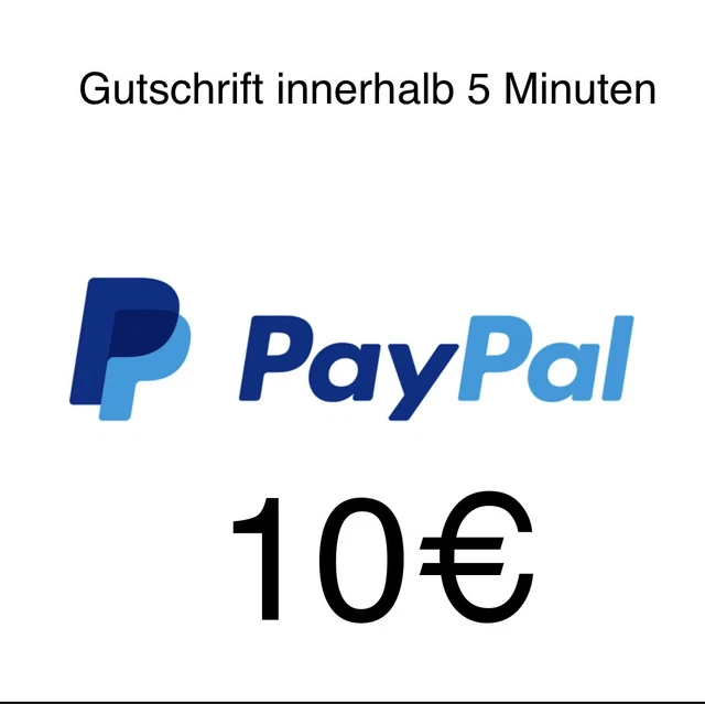Paypal 10€ Guthaben - Versand innerhalb 5 Min - Beschreibung Beachten