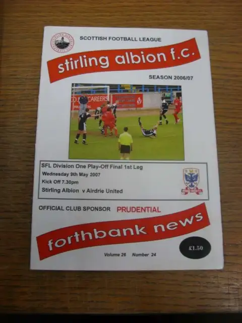 09/05/2007 Play-Off Final Scottish Division 1: Stirling Albion v Airdrie United