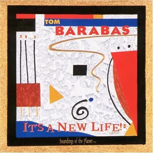 Tom Barabas - It's A New Life New Cd