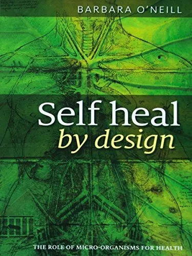 New Barbara O'Neill Self Heal By Design Book Worldwide International Shipping