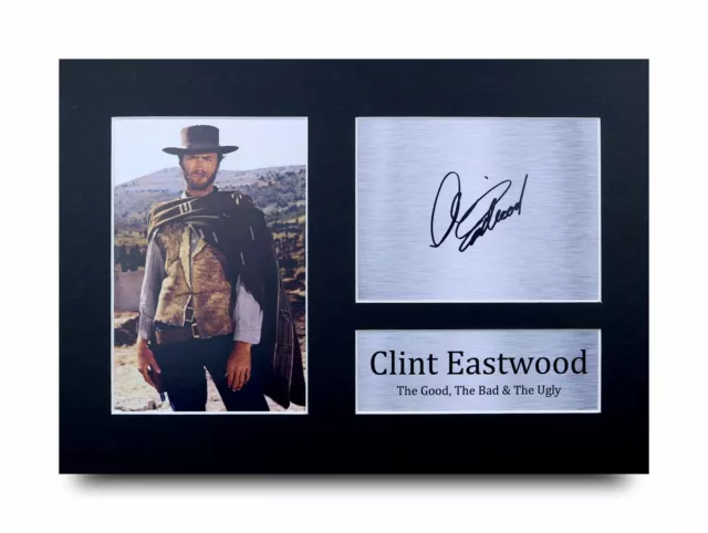 Clint Eastwood Signed Pre Printed Autograph A4 Photo Gift For Good Bad Ugly Fan