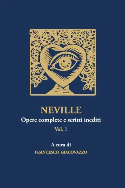 9791220399609 NEVILLE Opere complete e scritti inediti Vol.2 - Francesco Giacova