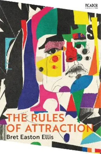 Bret Easton Ellis The Rules of Attraction (Poche) Picador Collection