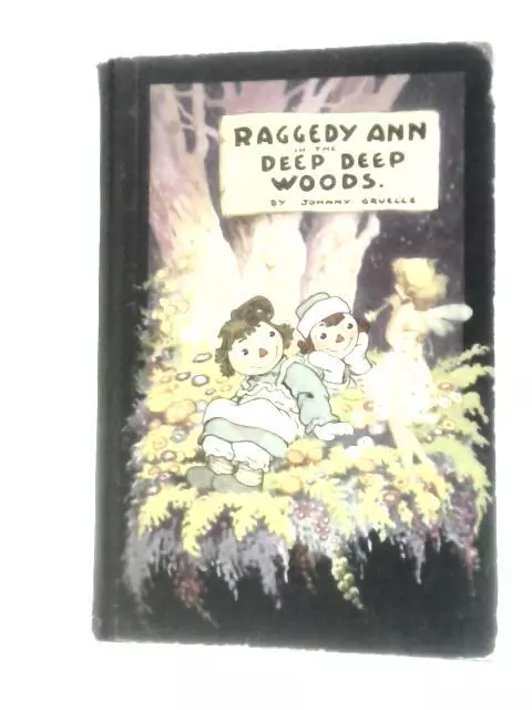 Raggedy Ann in the Deep Deep Woods (Johnny Gruelle - 1930) (ID: 14066)