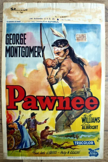 belgian poster western PAWNEE, GEORGE MONTGOMERY, BILL WILLIAMS, INDIENS