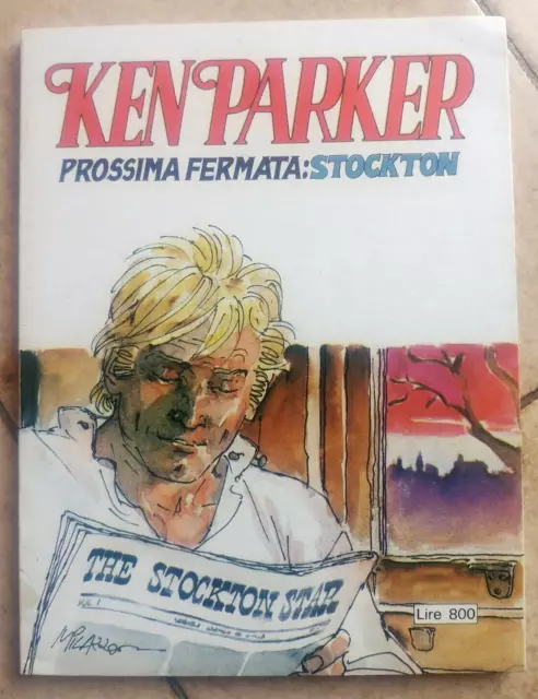 KEN PARKER n. 51 - Prossima fermata: Stockton -Ed. CEPIM -1982 - Fumetto western