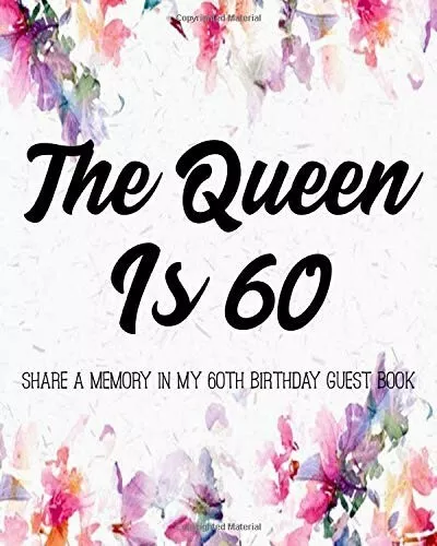 The Queen Is 60 Share A Memory In My 60th Birthday Guest Book: 60th Birthday Gif