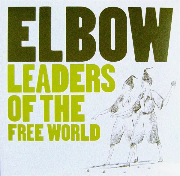 Elbow - Leaders Of The Free World - Used Vinyl Record 7 - K6999z