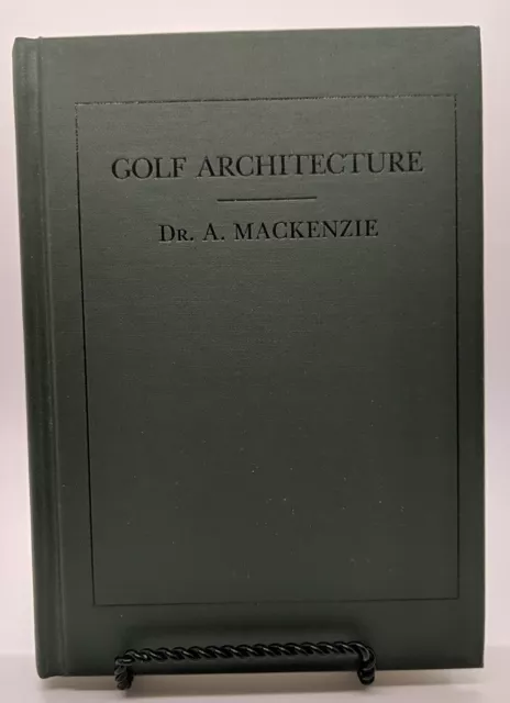 Golf Architecture by Alister MacKenzie (1987, The Classics of Golf)