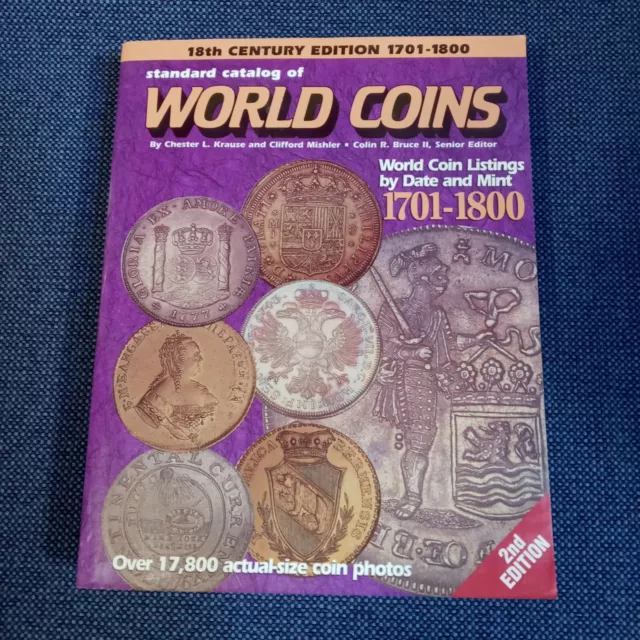 STANDARD CATALOG OF WORLD COINS: 1701-1800 By Chester L. Krause & Clifford New