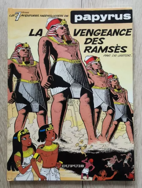 Papyrus ** Tome 7 La Vengeance Des Ramses ** 1994  De Gieter