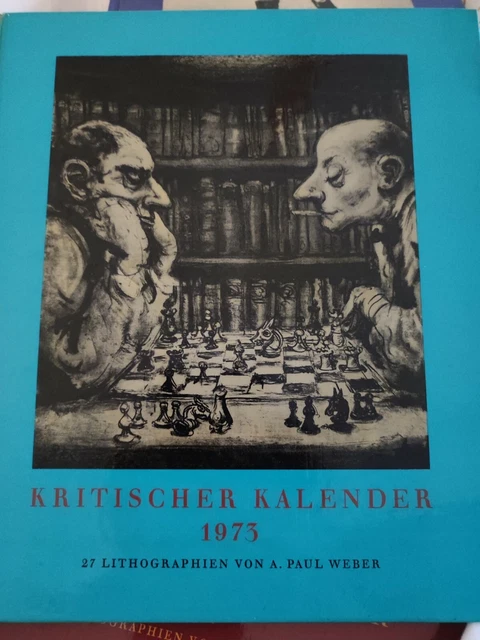 Kritischer kalender 1973 mit 27 lithographien von Paul Weber