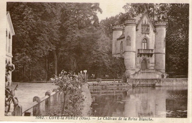 M07 / Dept 60 Cpa Coye La Foret Le Chateau De Reine Blanche Voyagee Voir Dos