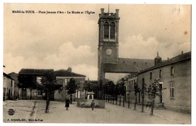 CPA 54 - MARS LA TOUR (Meurthe et Moselle) - Place Jeanne-d'Arc - Le Musée